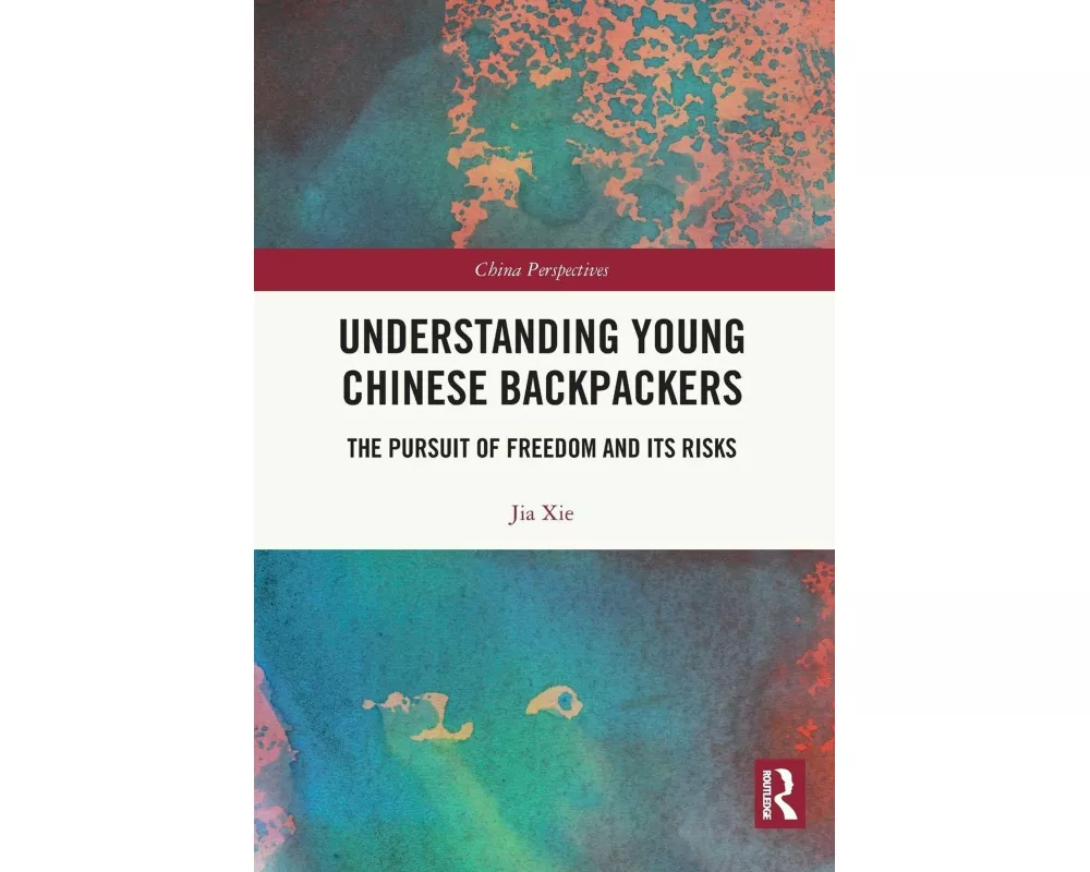 Understanding Young Chinese Backpackers