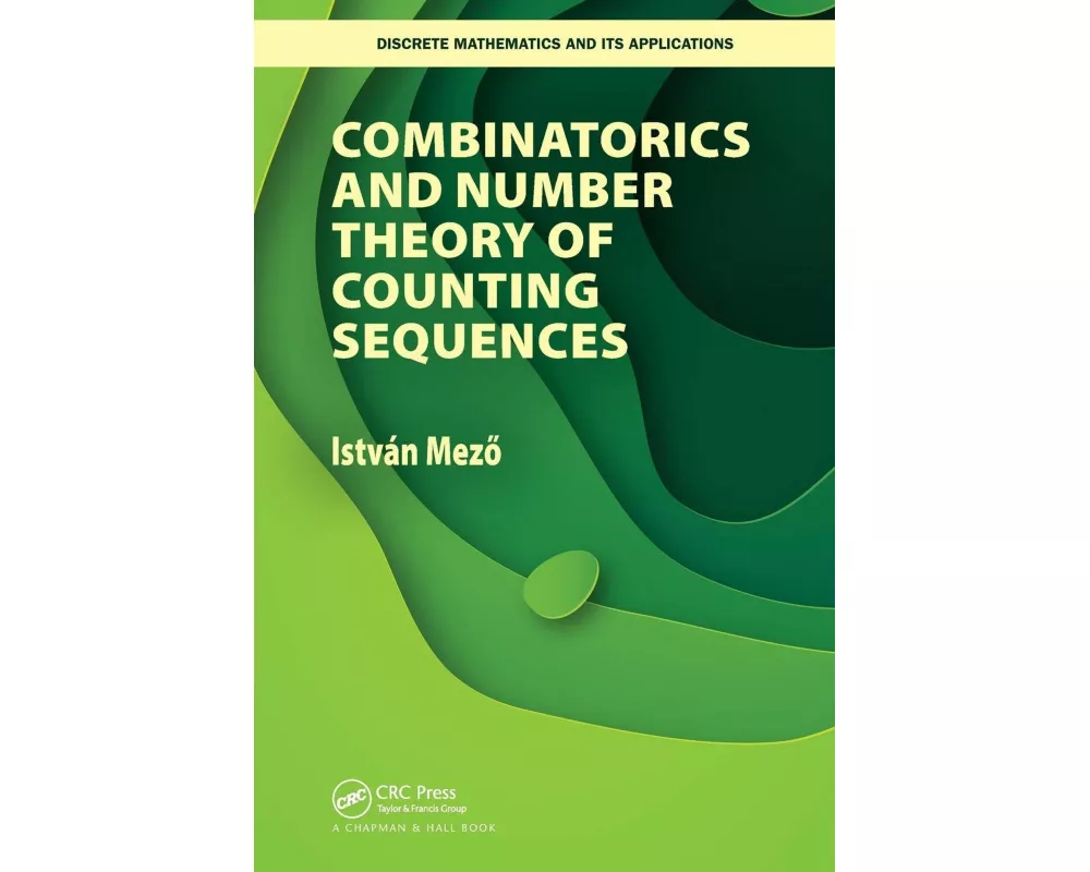 Combinatorics and Number Theory of Counting Sequences