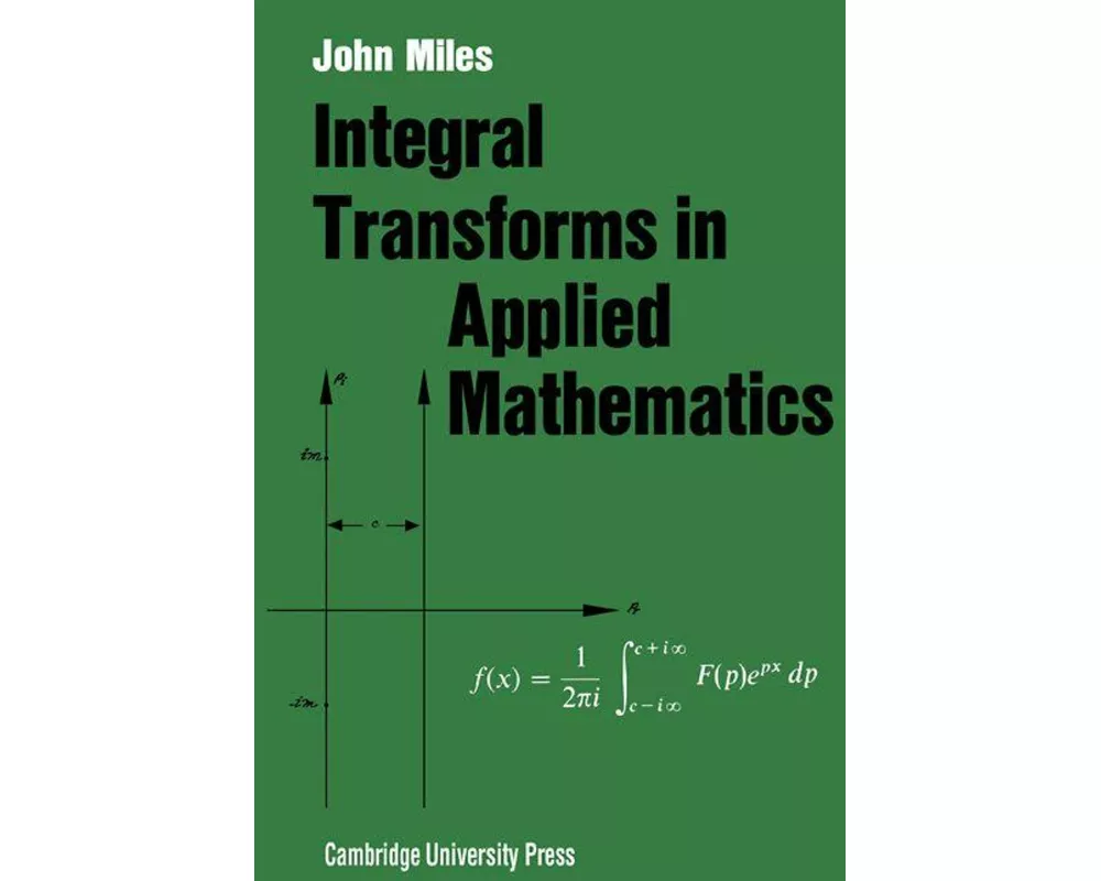 Integral Transforms in Applied Mathematics