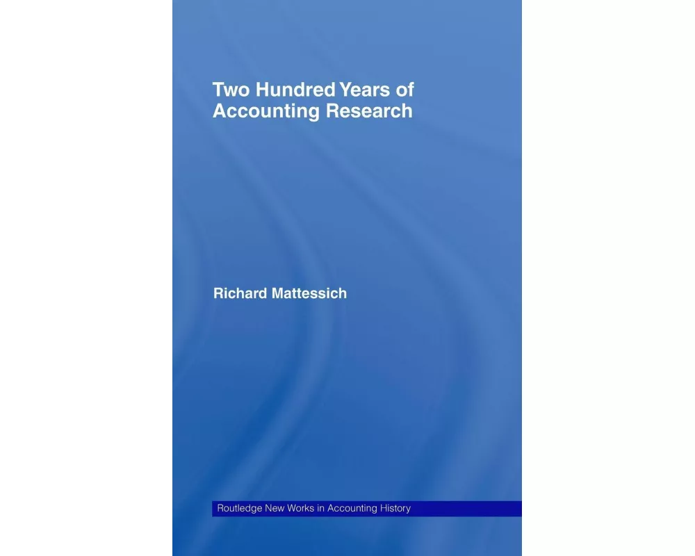 Two Hundred Years of Accounting Research