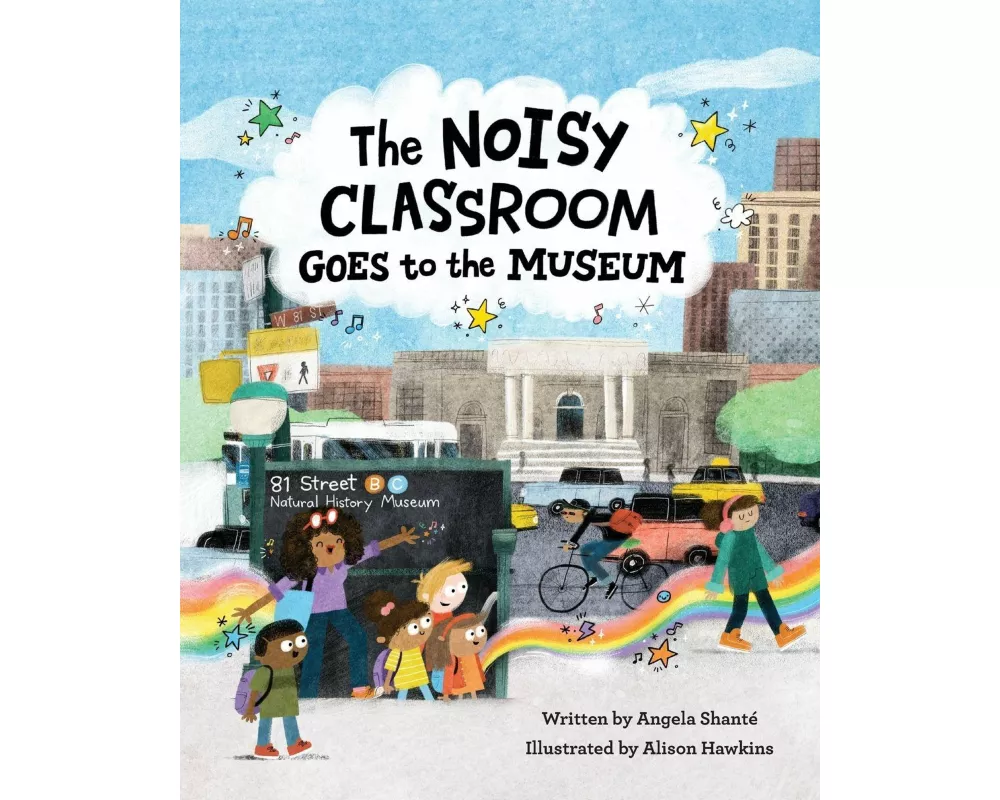 The Noisy Classroom Goes to the Museum