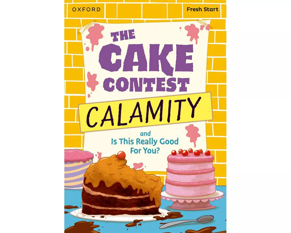Read Write Inc. Fresh Start Readers: Book 9: The Cake Contest Calamity & Is This Really Good For You?