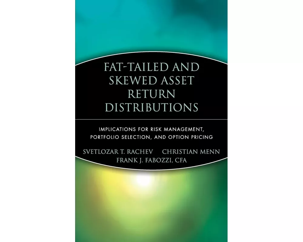 Fat-Tailed and Skewed Asset Return Distributions