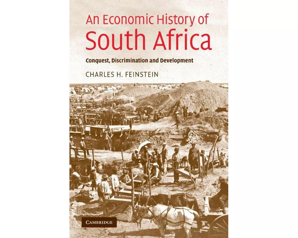 An Economic History of South Africa
