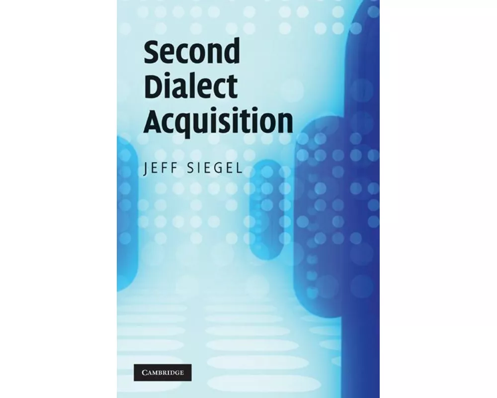 Second Dialect Acquisition