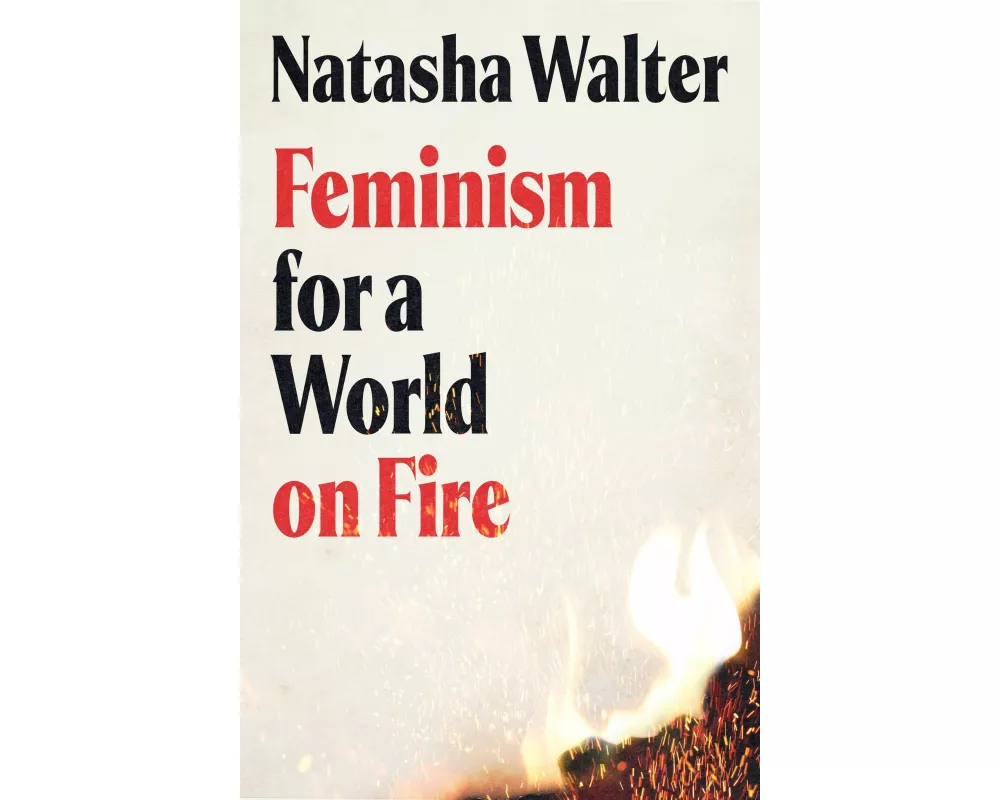 Feminism for a World on Fire