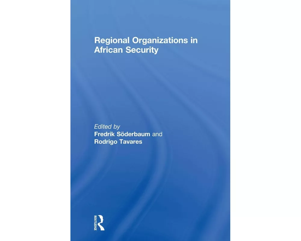 Regional Organizations in African Security