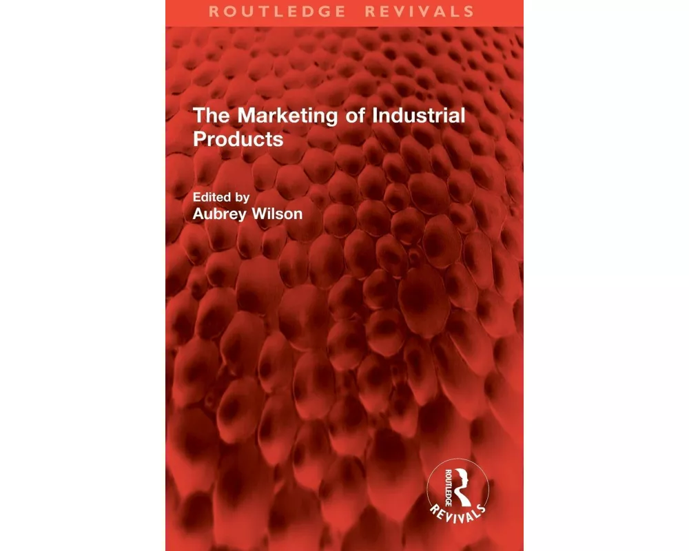 The Marketing of Industrial Products