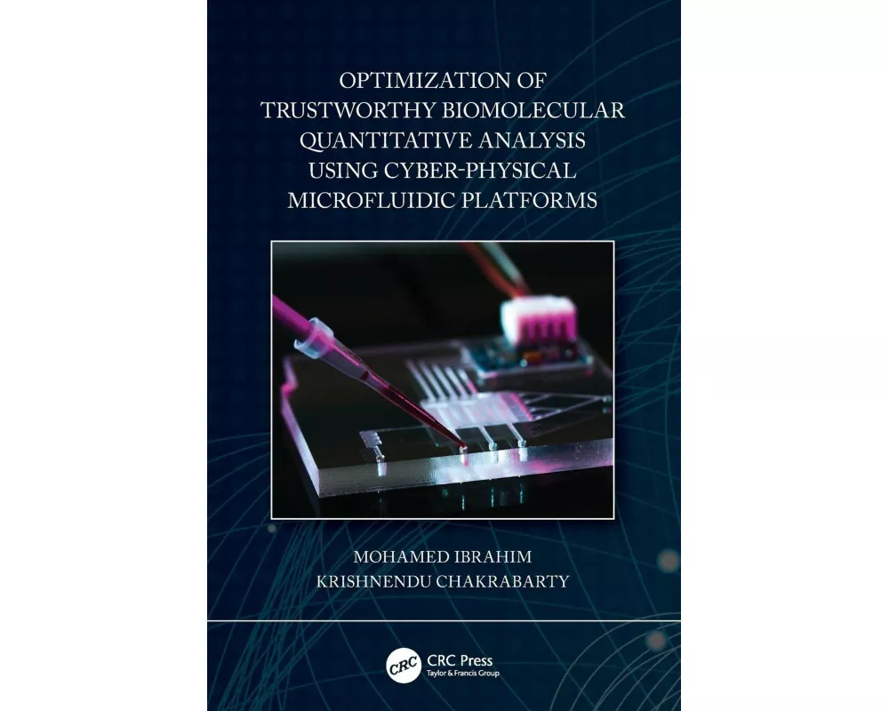 Optimization of Trustworthy Biomolecular Quantitative Analysis Using Cyber-Physical Microfluidic Platforms