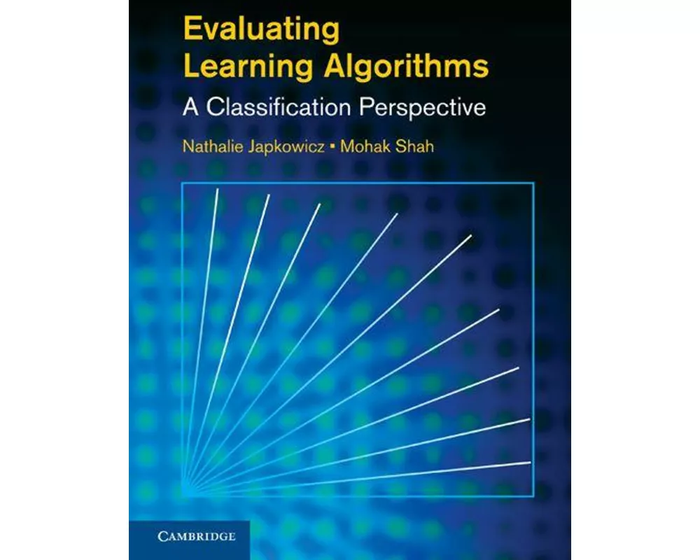 Evaluating Learning Algorithms