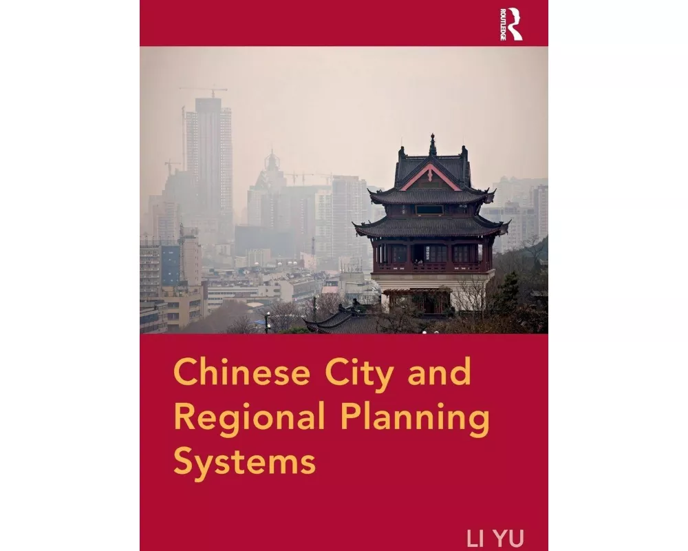 Chinese City and Regional Planning Systems