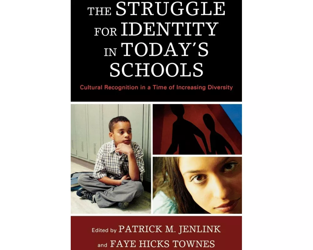 The Struggle for Identity in Today's Schools