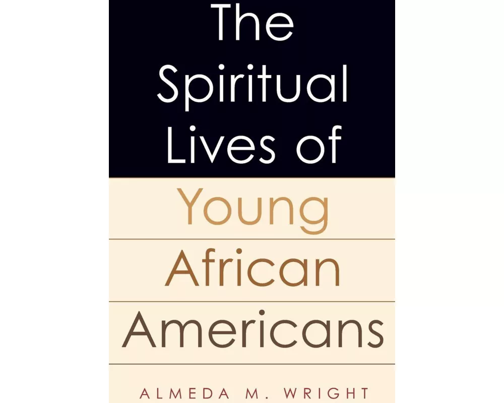 The Spiritual Lives of Young African Americans