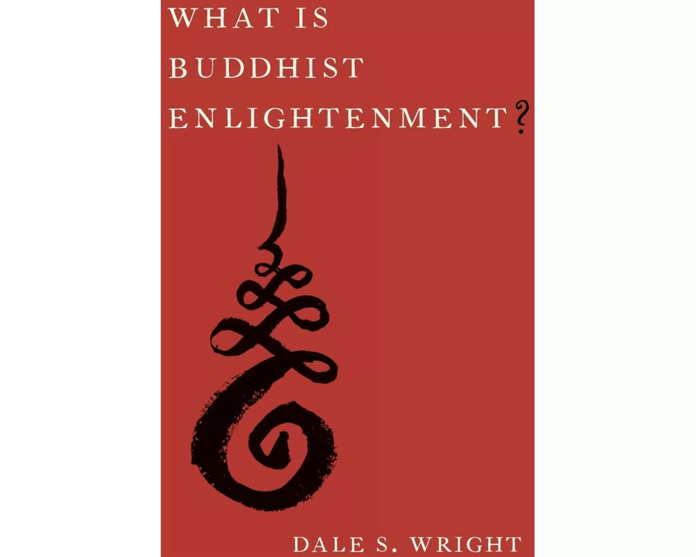 What Is Buddhist Enlightenment?
