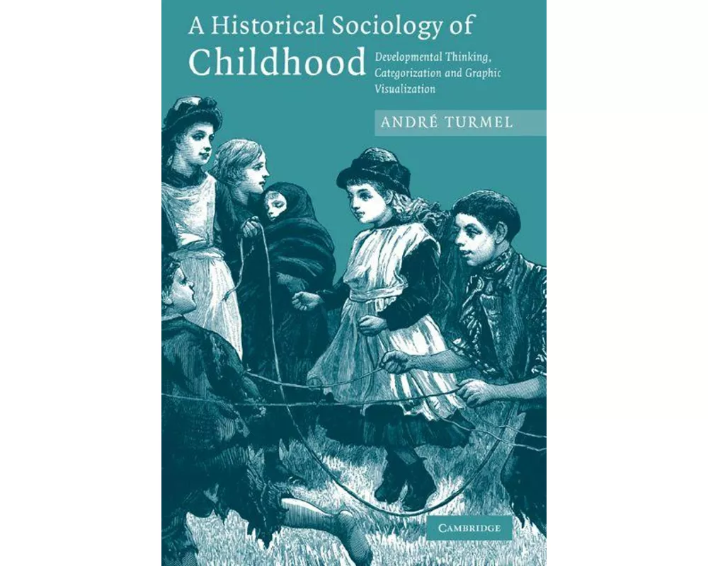A Historical Sociology of Childhood