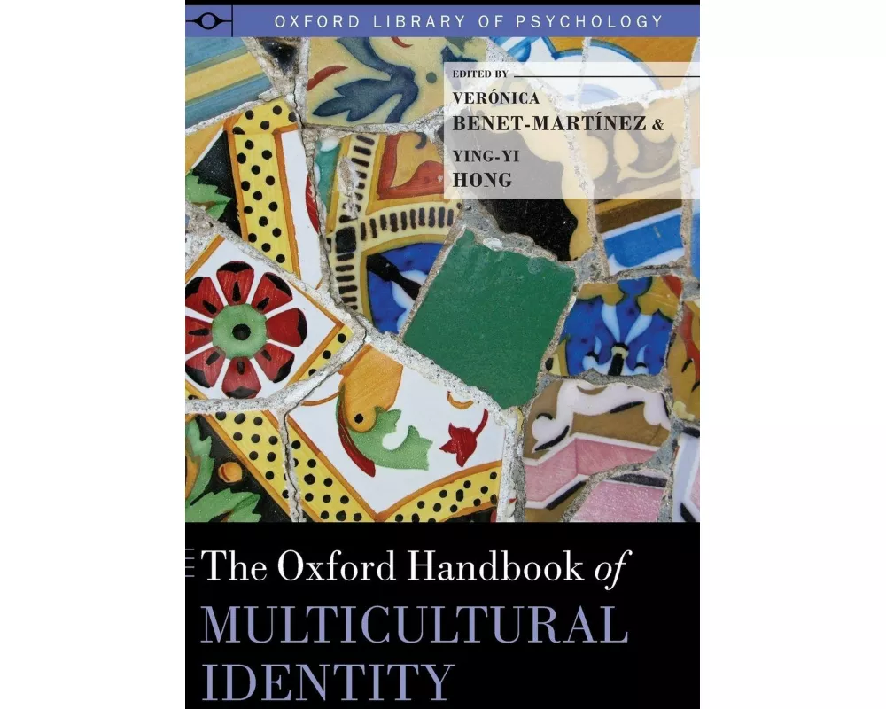 The Oxford Handbook of Multicultural Identity