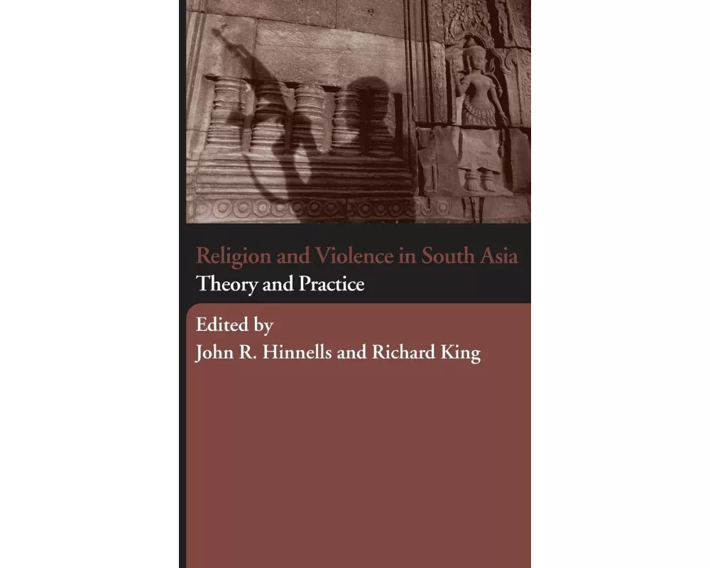 Religion and Violence in South Asia