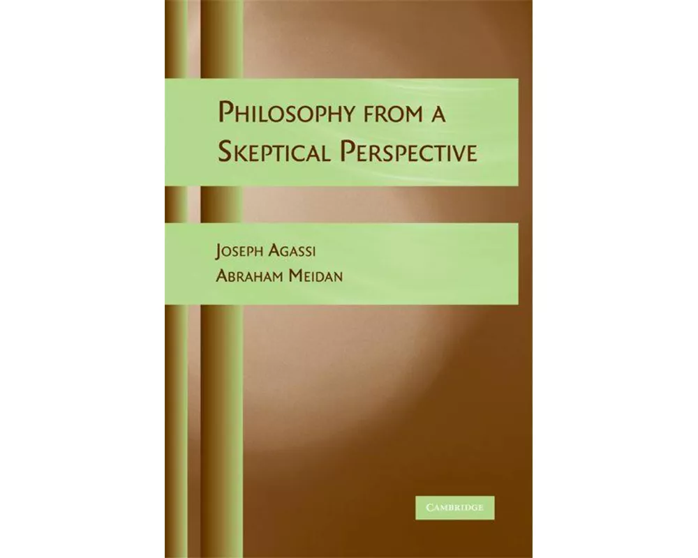 Philosophy from a Skeptical Perspective
