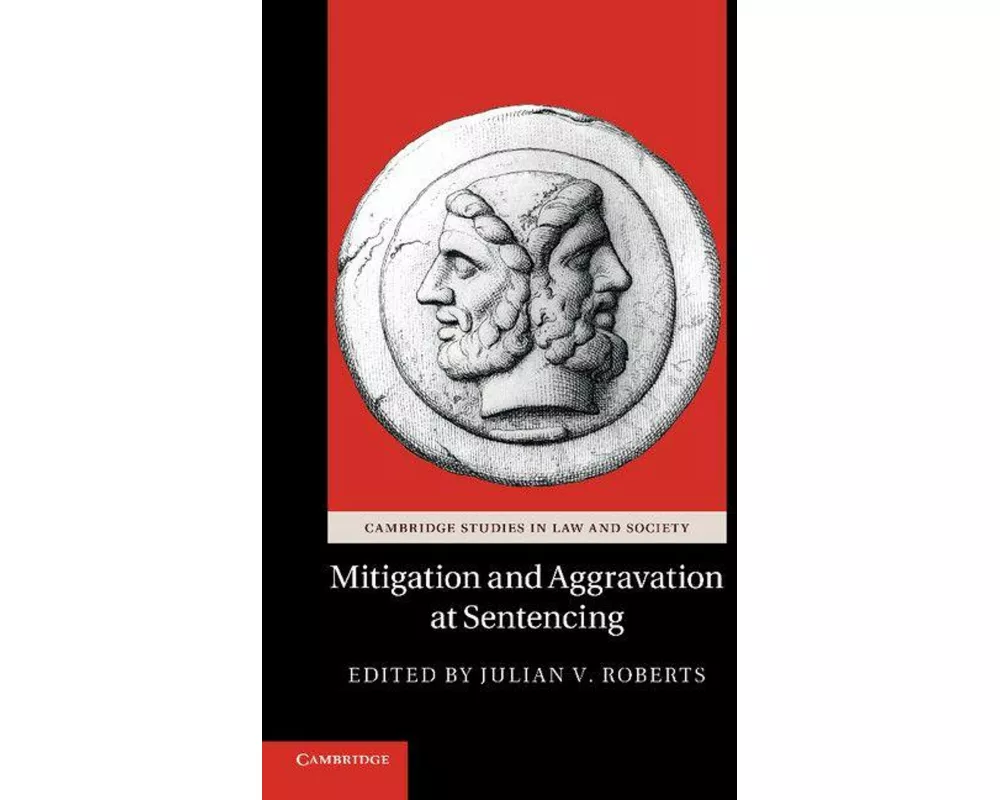 Mitigation and Aggravation at Sentencing