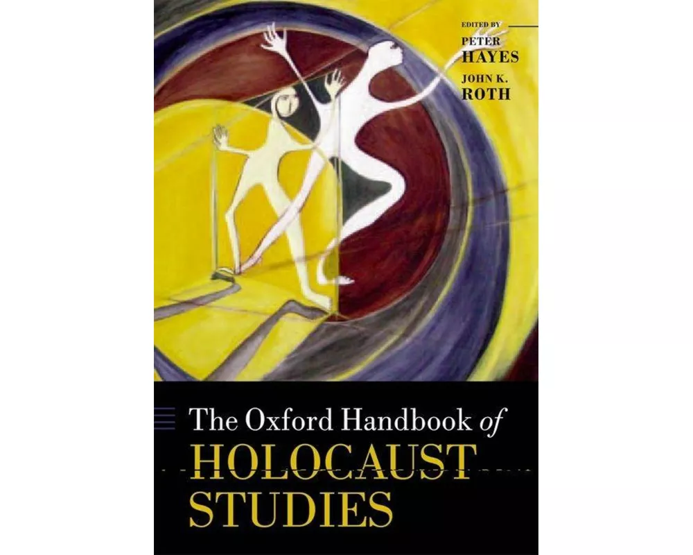 The Oxford Handbook of Holocaust Studies