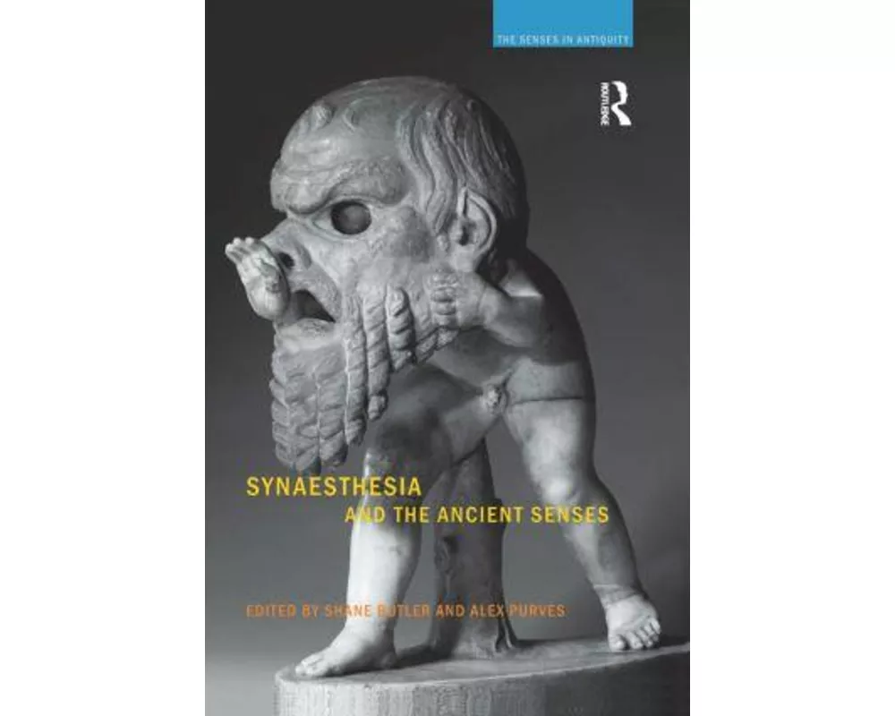 Synaesthesia and the Ancient Senses