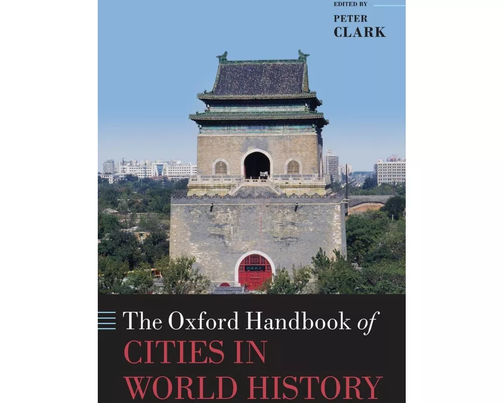 The Oxford Handbook of Cities in World History