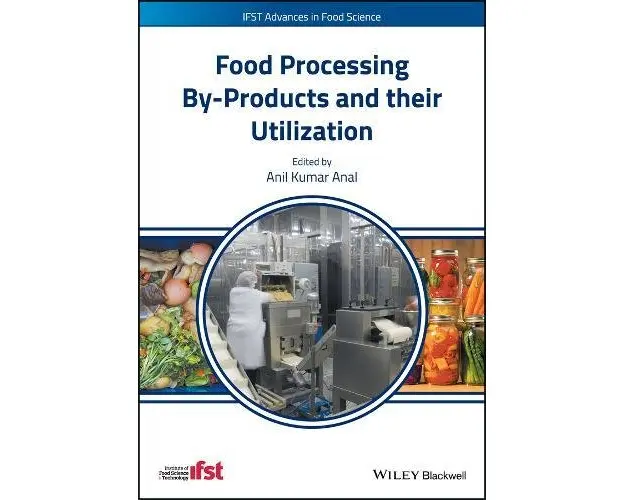Food Processing By–Products and their Utilization