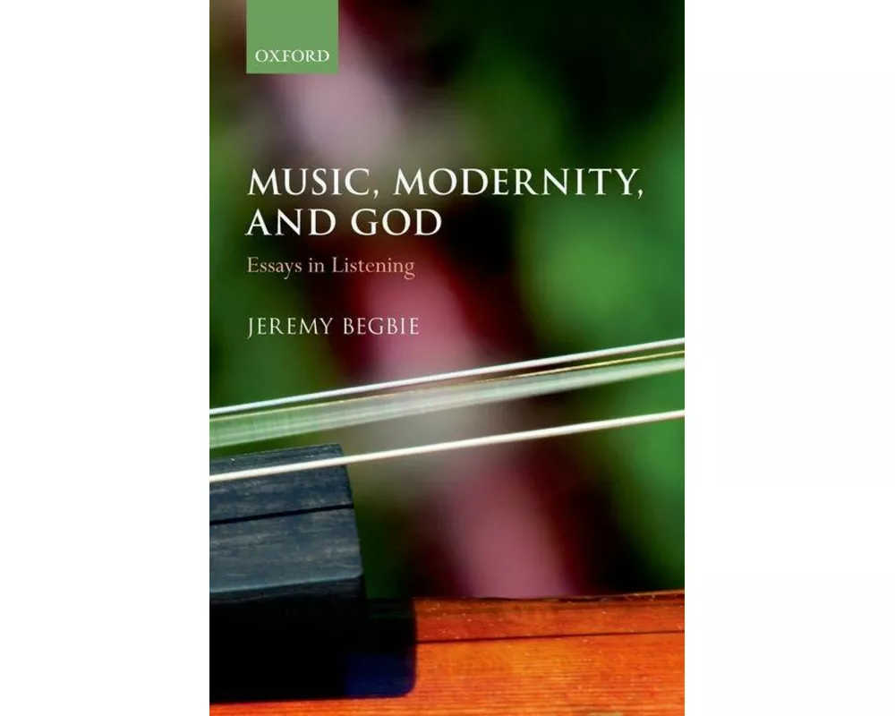 Music, Modernity, and God