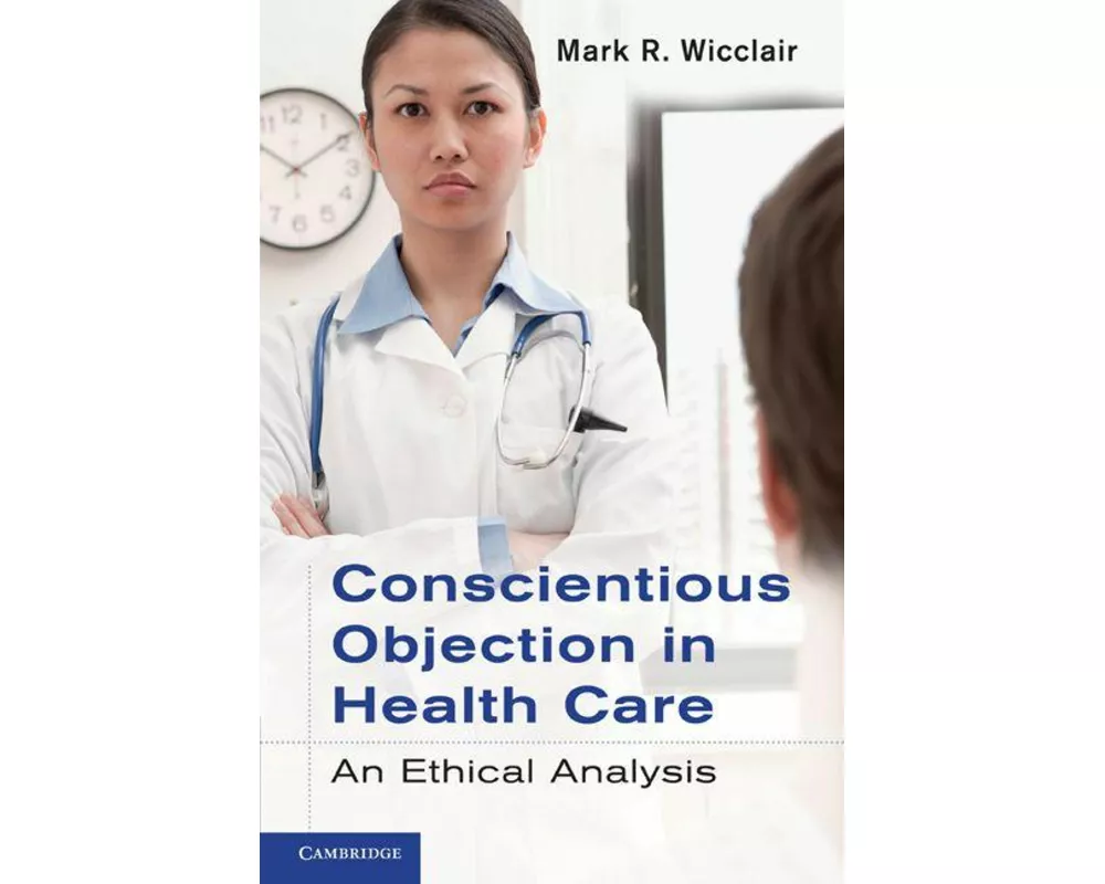 Conscientious Objection in Health Care