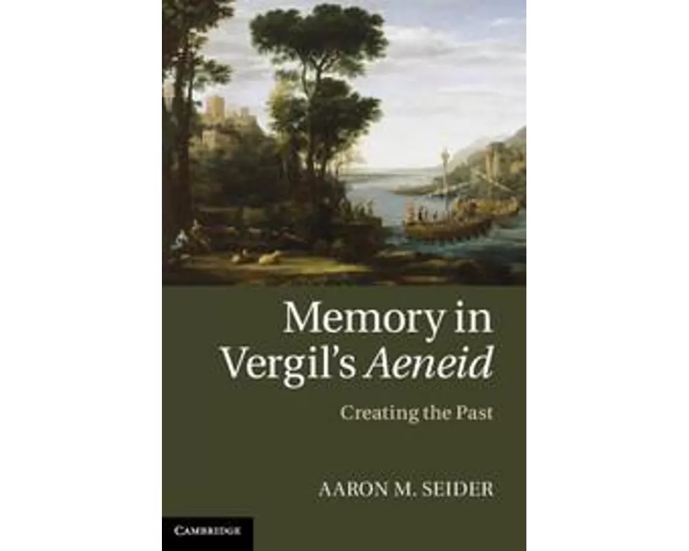 Memory in Vergil's Aeneid