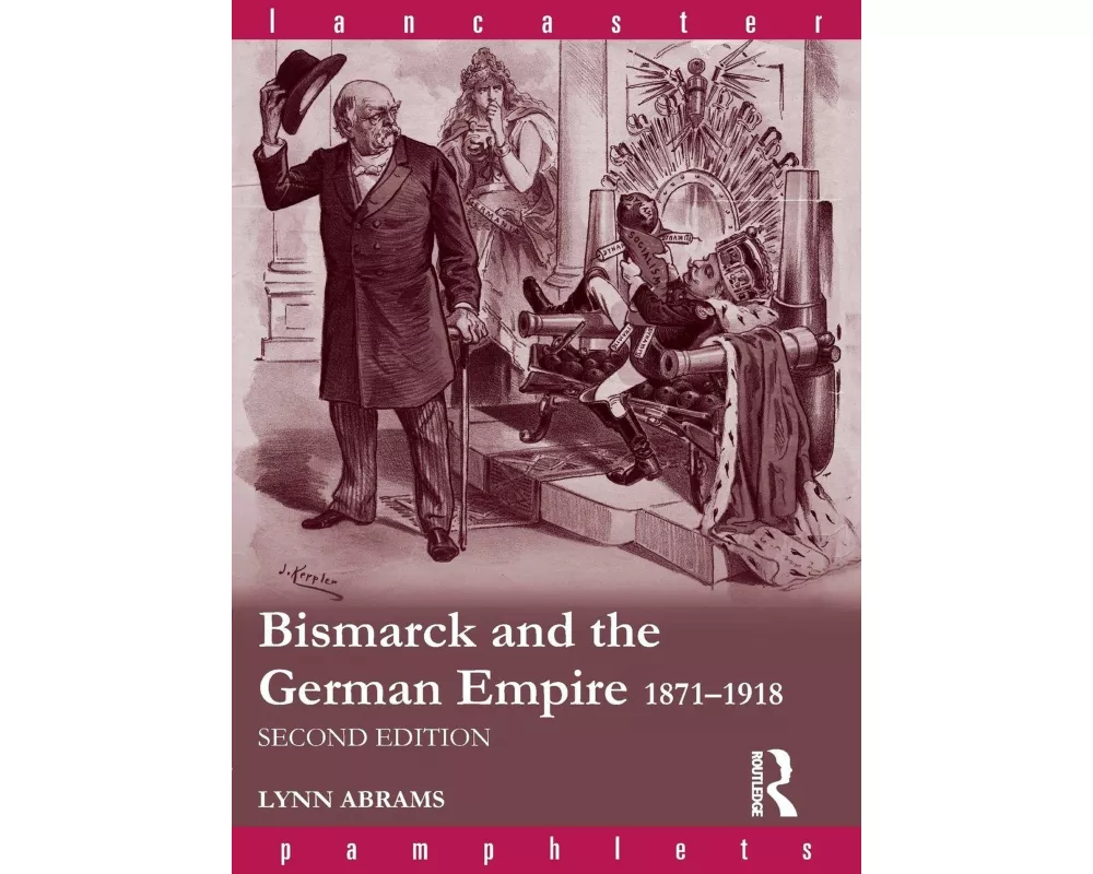 Bismarck and the German Empire