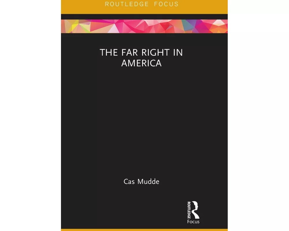 The Far Right in America