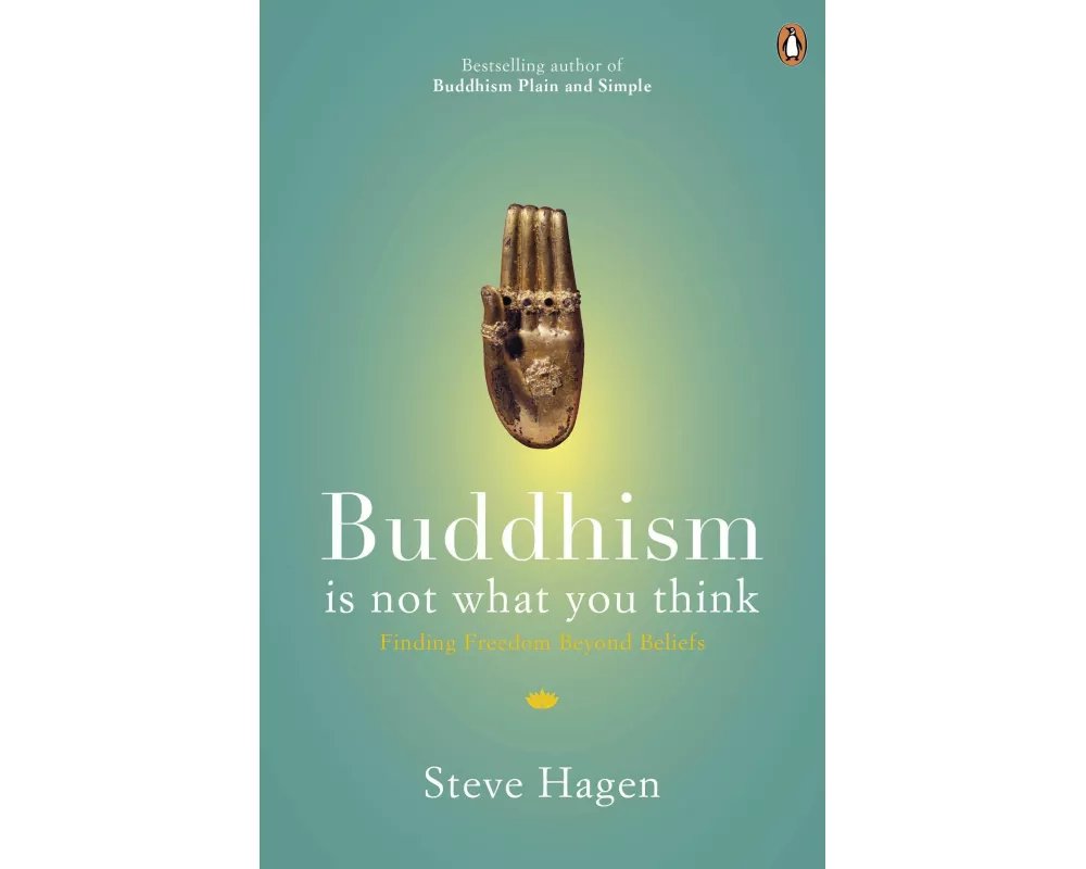 Buddhism is Not What You Think