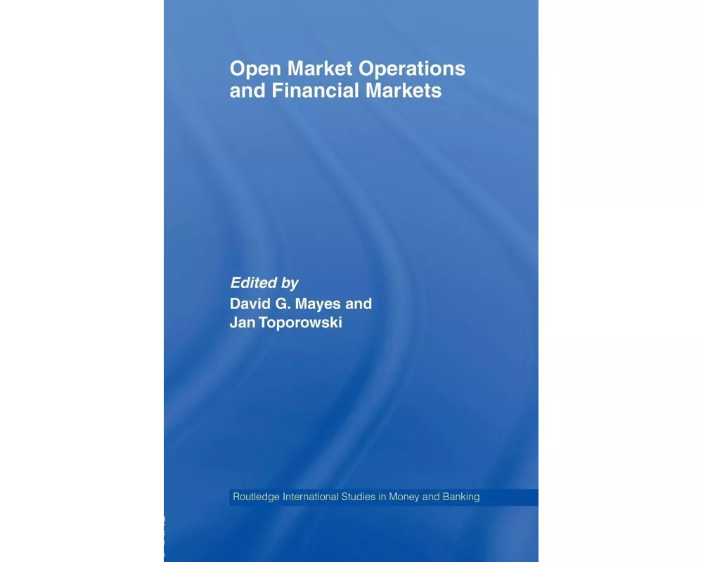 Open Market Operations and Financial Markets