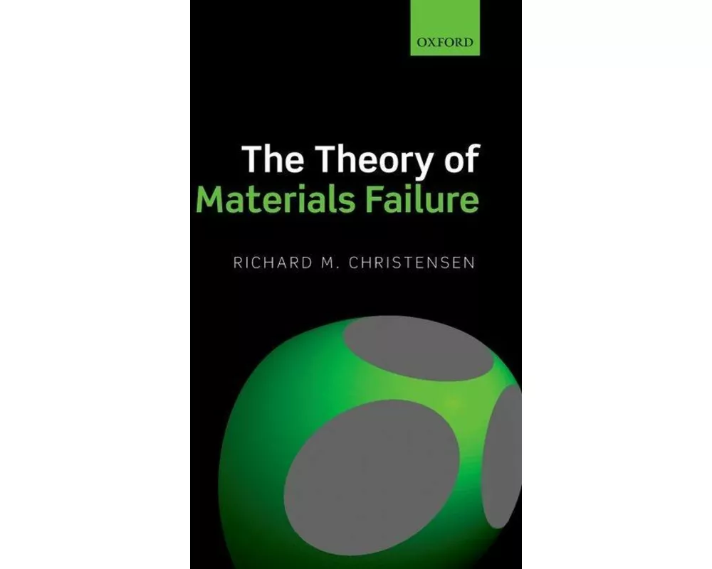 The Theory of Materials Failure