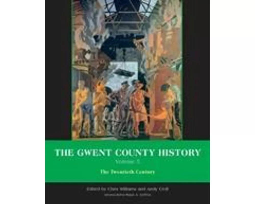 The Gwent County History, Volume 5