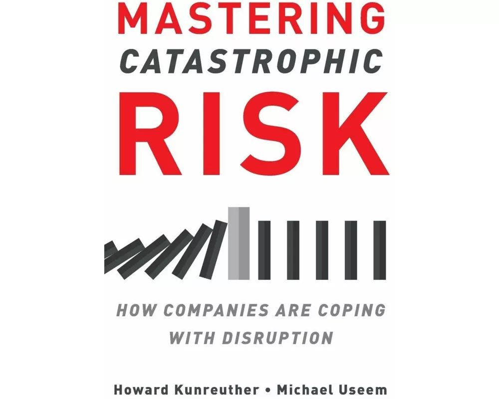 Mastering Catastrophic Risk
