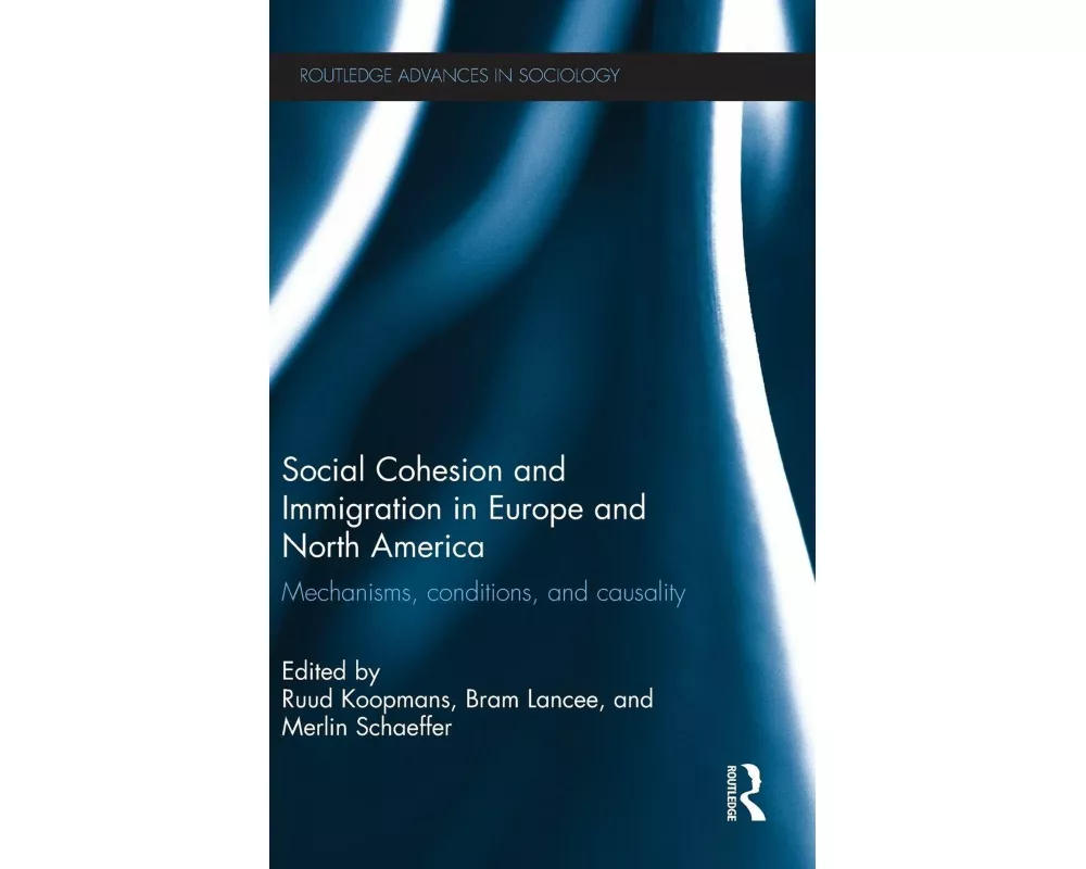 Social Cohesion and Immigration in Europe and North America