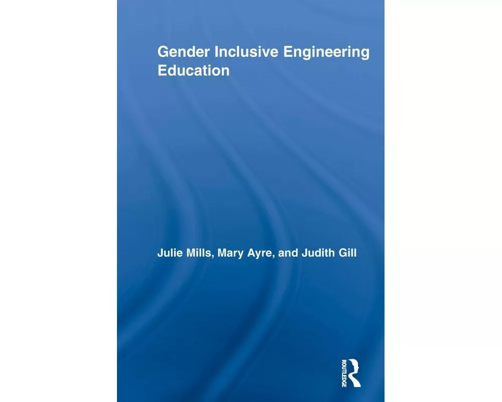 Gender Inclusive Engineering Education
