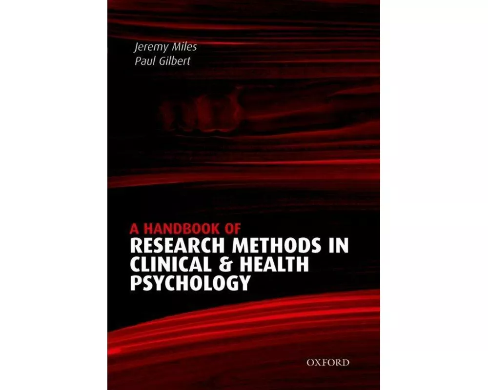 A Handbook of Research Methods for Clinical and Health Psychology
