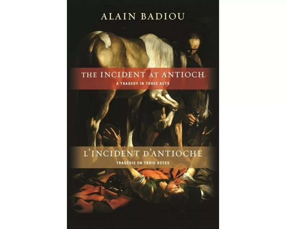 The Incident at Antioch / L’Incident d’Antioche