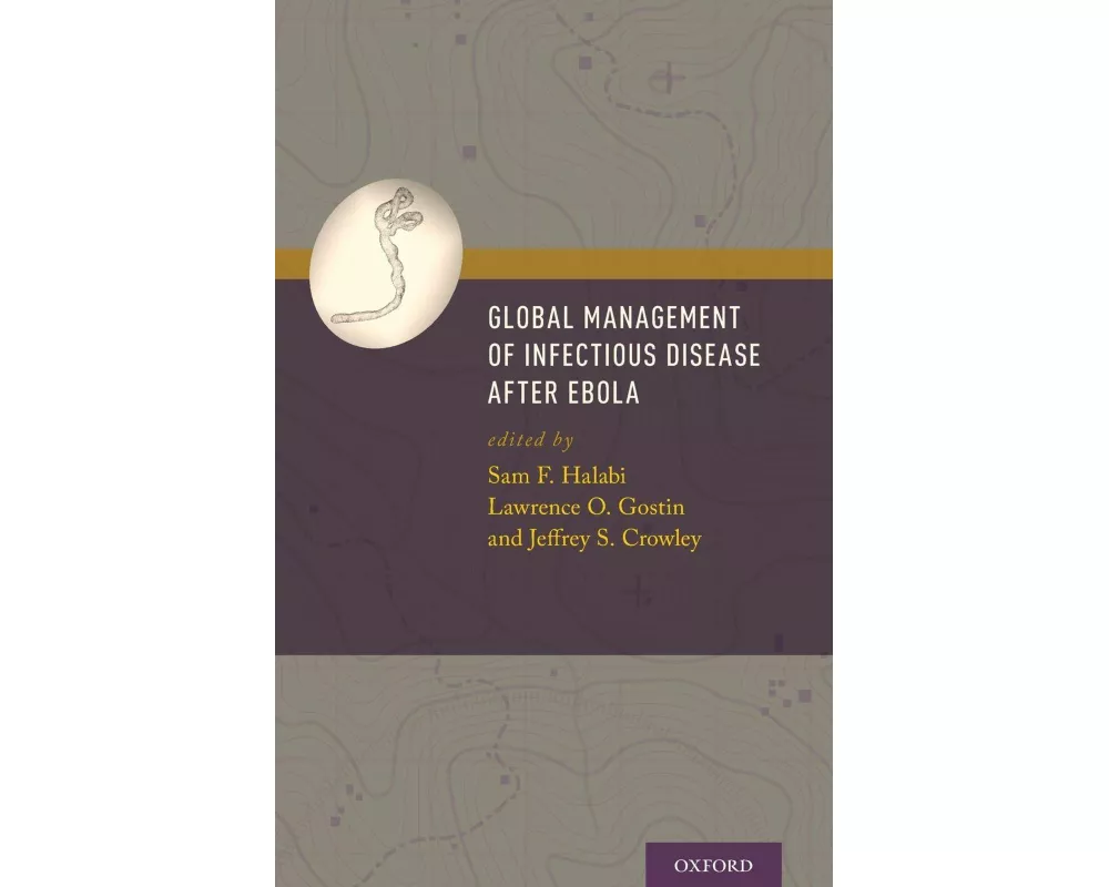 Global Management of Infectious Disease After Ebola