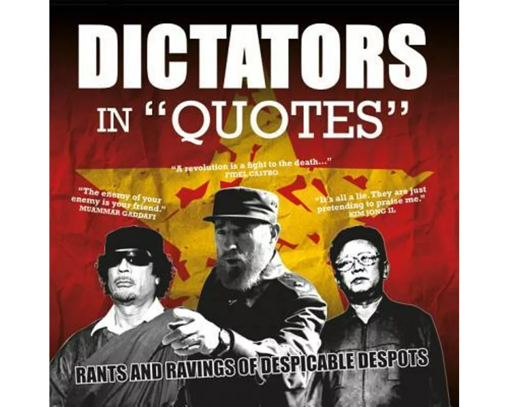 Dictators in Quotes