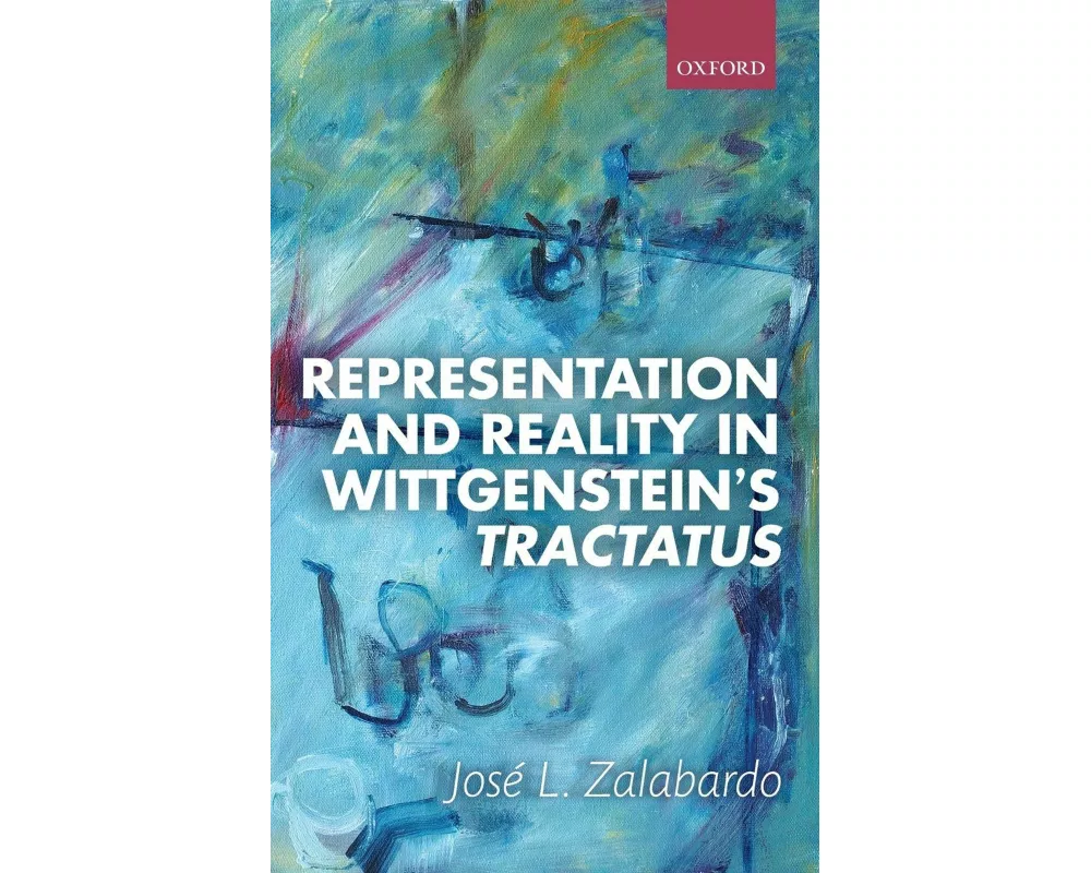 Representation and Reality in Wittgenstein's Tractatus