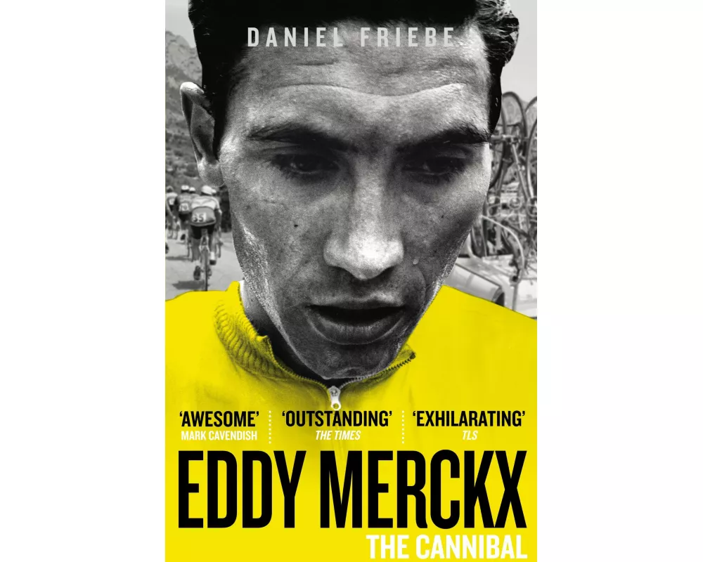 Eddy Merckx: The Cannibal