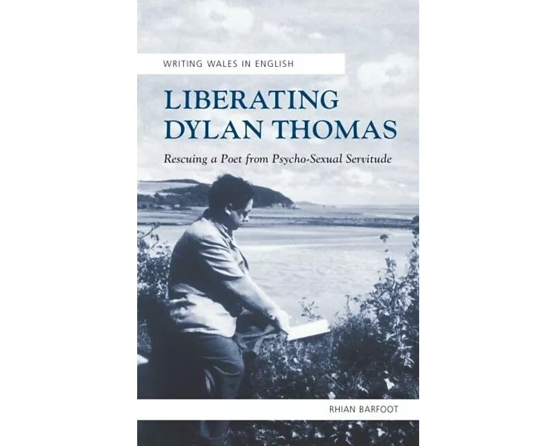 Liberating Dylan Thomas