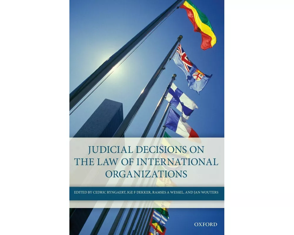 Judicial Decisions on the Law of International Organizations