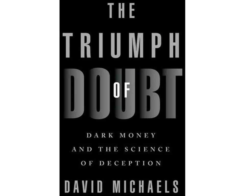 The Triumph of Doubt