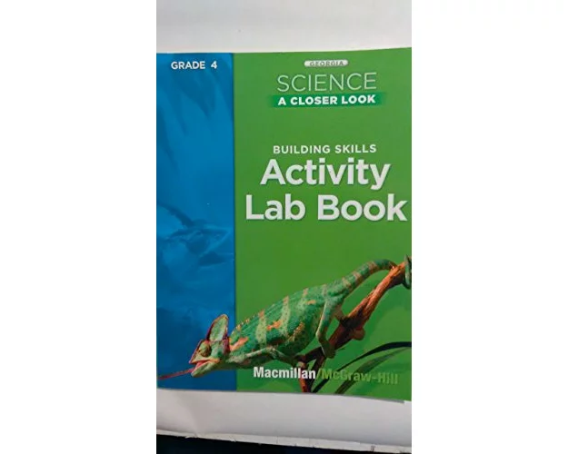 Science, a Closer Look, Grade 4, Activity Lab Book