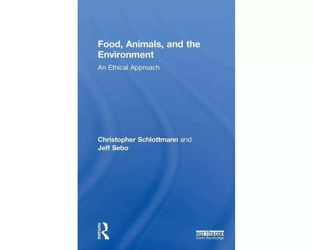 Food, Animals, and the Environment